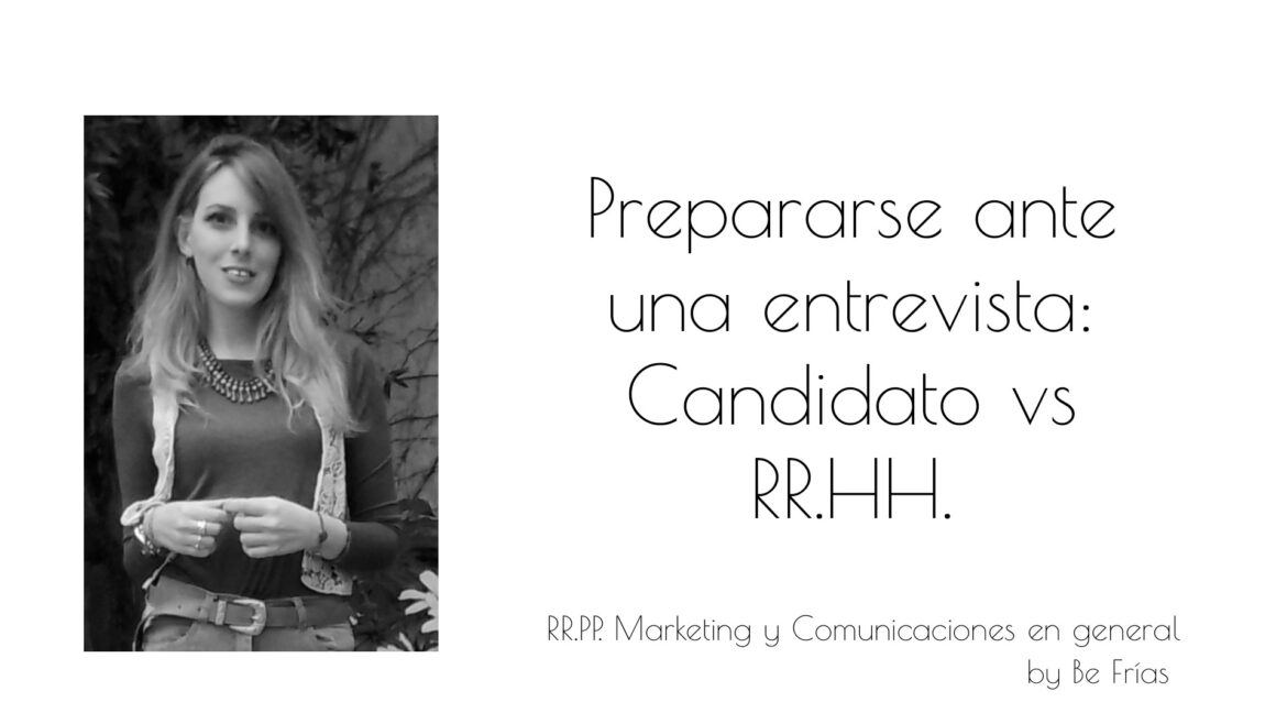 Prepararse ante una entrevista: Candidato vs RR.HH.