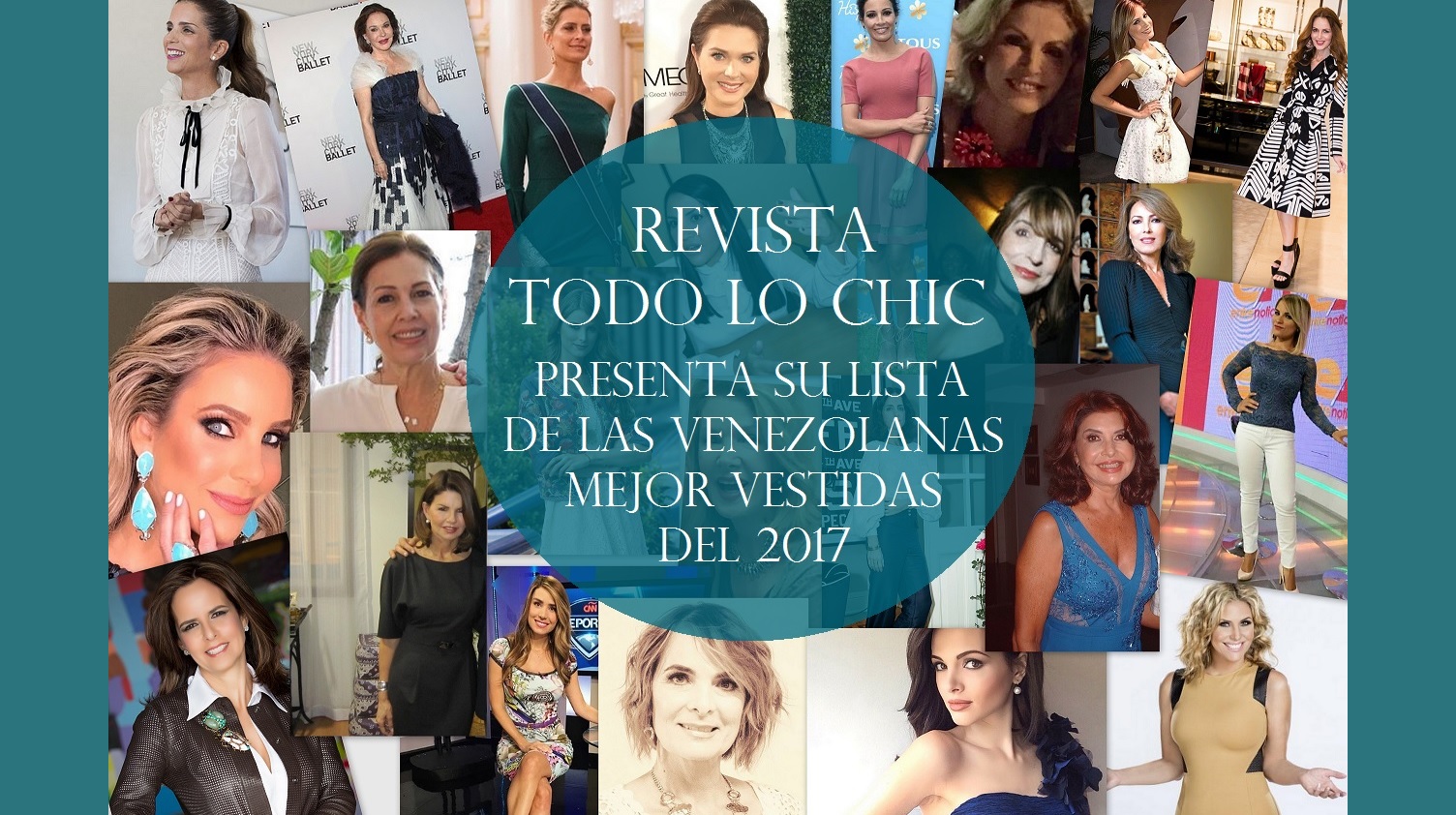 Revista Todo lo Chic presenta su lista de las venezolanas mejor vestidas del 2017